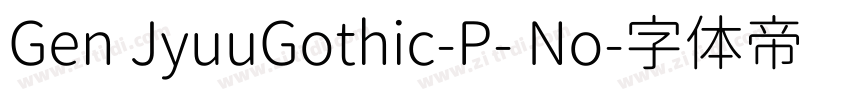 Gen JyuuGothic-P- No字体转换